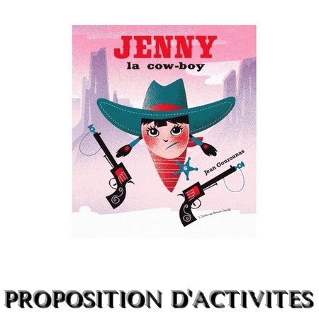 Jenny la cow-boy (activités)