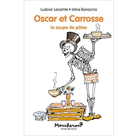 Oscar et Carrosse – La soupe de pâtes