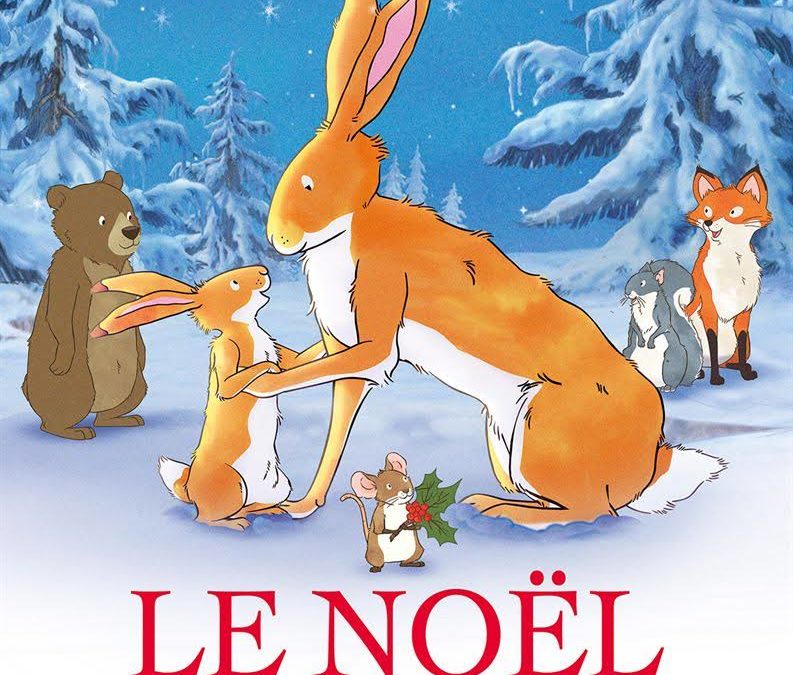 Le Noël de Petit Lièvre Brun : film d’animation pour les petits