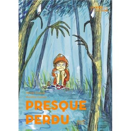 Presque perdu