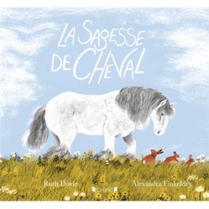 La sagesse du cheval