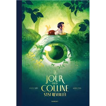 Le jour où la colline s’est réveillée