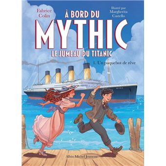 A bord du Mythic, le jumeau du Titanic – T1 / Un paquebot de rêve