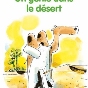 Un génie dans le désert